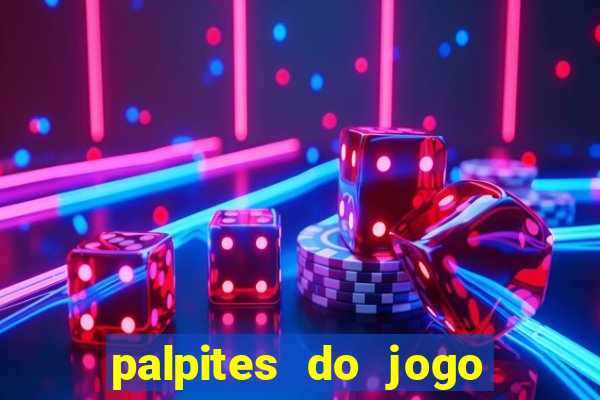 palpites do jogo aberto hoje